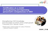 Certification as a model of recognising and improvingarchiwum.ciop.pl/obrazki/osh/gacek.pdf · in the law and need to supplement the education system of qualifications of experts