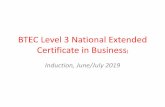 BTEC Level 3 National Extended Certificate in Business · 2019. 7. 9. · BTEC Level 3 National Extended Certificate in Business (Single Business) •Equivalent to one full A 'Level