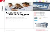 Colour Manager - Toshiba Photocopiers€¦ · e-BRIDGE Fleet Management System2), TopAccess for remote administration and configuration e-Filing document server for secure storage,