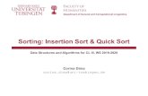 Sorting: Insertion Sort& Quick Sort · 2020. 1. 29. · Sorting: Insertion Sort & Quick Sort | 2 12. Sorting and Selection v Why study sorting algorithms? v Insertion sort (S. 5.5.2)