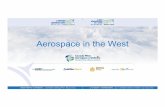 Aerospace in the West...Industry Updates • Alberta has a strong foothold in aerospace and defence. • Industry contributes $1.3 billion annually to the provincial economy, – 170