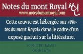 Notes du mont Royal ←  · 2018. 1. 31. · Notes du mont Royal Cette œuvre est hébergée sur «No tes du mont Royal» dans le cadre d’un exposé gratuit sur la littérature.