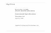 ApTest · 2011. 5. 17. · PowerPC EABI TEST SUITE (PEATS) Functional Specification Version 1.0 April 8, 1996 Applied Testing and Technology, Inc. ApTest