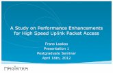 A Study on Performance Enhancements for High Speed ...users.jyu.fi/~fransla/pdf/seminar_1_laakso.pdf1. "Applicability of Interference Coordination in Highly Loaded HSUPA Network",
