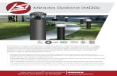 Mirada Bollard (MRB) · 2020. 5. 13. · MRB (Mirada Bollard) LED 25L - 2,500 lm 30L - 3,000 lm ACR - Acrylic A - Asymmetric S - Symmetrical UNV - Universal Voltage (120-277V HV -