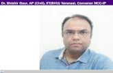 Dr. Shishir Gaur, AP (Civil), IIT(BHU) Varanasi, Convener NCC-IP · 2020. 8. 21. · Dr. Shishir Gaur, AP (Civil), IIT(BHU) Varanasi, Convener NCC-IP. IMPLEMENTATION (University and