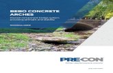 BEBO CONCRETE ARCHES - Pre-ConBEBO CONCRETE ARCHES BEBO arches are a precast component bridging system that provides great strength in relatively light concrete shell structures. Experience