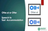 Otter.ai or Otter Speech to Text AccommodationFeatures and Price list for upgrade to paid subscription **Students receive discount of 50% off regular subscription price.  / http