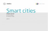 Smart cities...Smart cities Survey analysis Public opinion is of vital importance. That's why we at Indra decided to conduct a survey, giving citizens the opportunity to voice their