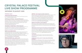 CRYSTAL PALACE FESTIVAL LIVE SHOW PROGRAMME · 2020. 8. 3. · Shuggie Otis, Bill Withers and Marvin Gaye." His single with Theo Parrish, Flowers, was Gilles' Peterson’s single