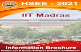 © HSEE - 2021. · 2020. 12. 28. · 1. ABOUT IIT MADRAS (IITM) The Indian Institute of Technology Madras (IITM) is an institute of national importance established through an Act
