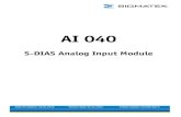 AI 040 - SIGMATEK · 2020. 11. 9. · AI 040 S-DIAS ANALOG INPUT MODULE Page 8 04.11.2020 1.4 Measuring and Bus Transmission In the module, values are measured continuously. Data