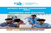 SCHOOL-BASED ASSESSMENT · 2020. 11. 23. · Self-Assessment ... Assessment as Learning •Self and peer assessments. ... Advantages of the SBA Disadvantages of the SBA . 7 In 2011,