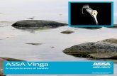 ASSA Vinga · 2013. 3. 14. · ASSA Vinga 73 ASSA 73 is a door handle in the Vinga series that makes it possible to choose an ironmongery solution with the same design for both windows