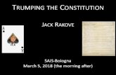 Trumping the Constitution Jack Rakove2018/03/05  · Trumping the Constitution Jack Rakove Author Stanford Created Date 3/6/2018 11:05:17 AM ...