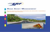 Road asset ManageMent - ERF · In March 2013, the European Union Road Federation (ERF) published a Manifesto on Road Asset Management (RAM), called ‘Keeping Europe Moving – A