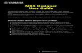 MRX Designer User Guide - Yamaha Corporation · 2020. 6. 23. · 1 MRX Designer User Guide MRX Designer User Guide This user guide explains “MRX Designer,” which is part of the