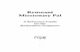 Remnant Missionary Pal · 2020. 3. 16. · NC = New Covenants OC = Old Covenants PGP = Pearl of Great Price RS = Restoration Scriptures SP = Statement of Principles SJ = Stick of