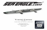 Travel Canoe - SeaEagle.com · 2017. 8. 25. · Travel Canoe TC16 Instruction & Owner’s Manual Sea Eagle Boats Inc. 19 N. Columbia Street, Suite 1 Port Jefferson, NY 11777 1-800-748-8066