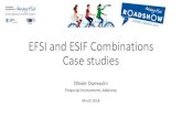 EFSI and ESIF Combinations Case studies · 2018. 4. 3. · • Provides equity and quasi -equity financing • Finances SMEs, mid- caps and SPVs • Expects to generate a portfolio