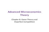 Advanced Microeconomics Theory - Felix Munoz-Garcia · 2020. 10. 26. · Imperfect Competition. Outline • Game Theory Tools ... Advanced Microeconomic Theory 22. Sequential-Move