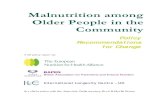 Malnutrition among Older People in the Community · 2006. 10. 23. · Malnutrition among Older People in the Community Policy Recommendations for Change A UK policy report by: BAPEN