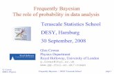 Frequently Bayesian The role of probability in data ...cowan/stat/cowan_DESY_1.pdf · RHUL Physics Frequently Bayesian / DESY Terascale School page 22 Bayesian method with vague prior
