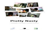 Pretty Nasty · 2013. 12. 5. · cosmetic products. The amended Directive on Cosmetic Products will restrict ingredients classi-ﬁed as carcinogenic, mutagenic, or toxic to reproduction.