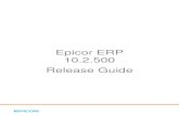 Epicor ERP 10.2.500 Release Guide - Encompass · 2020. 9. 19. · Epicor ERP 10.2.500 introduces Epicor Functions, an expansion of Business Process Management (BPM) capabilities.
