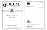 3rd Quarter March 2017 blf - Bilal FibresBILAL FIBRES LIMITED (ISO 9001:2000 CERTIFIED) MARCH 31, 2017 (UN-AUDITED) 3rd QUARTERLY REPORT BOOK POST PRINTED MATTER (UNDER CERTIFICATE