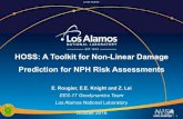HOSS: A Toolkit for Non -Linear Damage Prediction for NPH ......UNCLASSIFIED | 1 LA-UR-16-28146 HOSS: A Toolkit for Non -Linear Damage Prediction for NPH Risk Assessments E. Rougier,