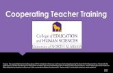 Cooperating Teacher Training · 2021. 1. 7. · Cooperating Teacher Training revised 8/2020 Purpose: The cooperating teacher training, along with the handbook, will serve as a reference