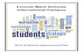 Lincoln Marti Schools International Campusosi.dadeschools.net/15-16_SIP/Plans/pdf/5043.pdf · 2015. 11. 10. · Lincoln-Marti Charter School International Campus mission is to provide
