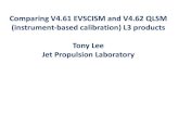 ComparingV4.61 EVSCISM and V4.62 QLSM (instrument-based ... · Tony Lee Jet Propulsion Laboratory. 1 o x1 o 3 o x3 o 10 o 0 o 1 o x1 o 3 o x3 o 10 o 0 o 1 o x1 o 3 o x3 o 10 o 0 o