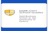 Clear Admit School Guide: Saïd Business School at the University … · 2015. 11. 24. · • School of Management Studies is renamed Saïd Business School in 1996. • Professor