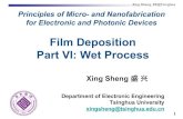 Film Deposition Part VI: Wet Process · 2021. 1. 4. · Solution based Deposition 3 'wet' process. Xing Sheng, EE@Tsinghua Copper -electroplating Silver -electrolessplating ... silver