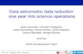 Gaia astrometric data reduction one year into science operations · 2020. 1. 3. · Gaia astrometric data reduction one year into science operations Uwe Lammers, Lennart Lindegren,