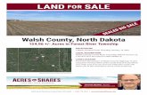 Walsh County, North Dakota · 2020. 12. 7. · Walsh County, Forest River Township. NW1/4 Section 23, T155 R53 (less farmstead in NW1/4NW1/4) 1:00pm (Central Time) Thursday, January