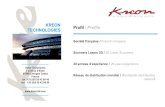 KREON Profil / Profile TECHNOLOGIES - Hoskin Scientifique · 2012. 8. 13. · KREON TECHNOLOGIES 20 années d’expérience / 20-year-experience Réseau de distribution mondial