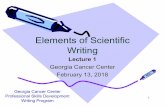 Elements of Scientific Writing - Augusta University · 2020. 5. 4. · in Scientific Writing •Different sections of a scientific paper (and grant) use different tenses •When a