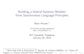 Building a Hybrid Systems Modeler from Synchronous Language Principles · 2018. 9. 24. · Building a Hybrid Systems Modeler from Synchronous Language Principles Marc Pouzet 1 DI,