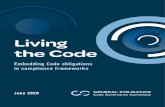 Living the Code · 2020. 6. 16. · Living he de mbedding Code obligations in compliance frameworks – June 2020 3 Chair’s message In the wake of the Financial Services Royal Commission,