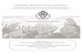Colombia’s Quest for Peace and Justice · 2017. 10. 17. · of Colombia: the role and responsibilities of corporations and their part in the Colombian internal armed conflict. 1.1