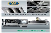 Linear EDM Range - Sodick...Sodick India • Introduction of XXL size EDM: AQ1200L and AG100L • Release of the 5th generation linear EDM "AG series" • Total shipment number of