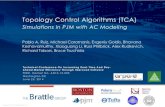 Topology Control Algorithms (TCA) · 2018. 2. 2. · The TCA project will provide practical technology to enable transparent, consistent and routine implementation of topology control
