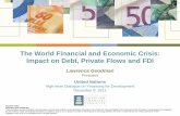 The World Financial and Economic Crisis: Impact on Debt, Private … · 2011. 12. 9. · The World Financial and Economic Crisis: Impact on Debt, Private Flows and FDI United Nations