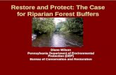 Restore and Protect: The Case for Riparian Forest Buffers · 2012. 7. 23. · Chapter 102 Riparian Forest Buffer Requirements Project site located along Special Protection waters