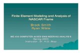 NASCAR Analysis 5-5-03wanderlodgegurus.com/database/Theory/FEA_nascar_analysis.pdf · 2015. 6. 19. · Stock Car Race Shop: Design and Construction of a NASCAR Stock Car . MBI Publishing,