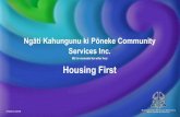 Mā te manaaki ka whai hua Housing First - Nkkpcs · 3/4/2019  · Te Aro Health Centre Community Law Community Networks Wellington Waiwhetu Marae Māori Women’s Refuge Te Paepae