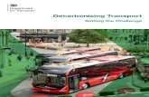 Decarbonising Transport: Setting the Challenge › ...transport. The Transport Decarbonisation Plan (TDP) will set out in detail what government, business and society will need to